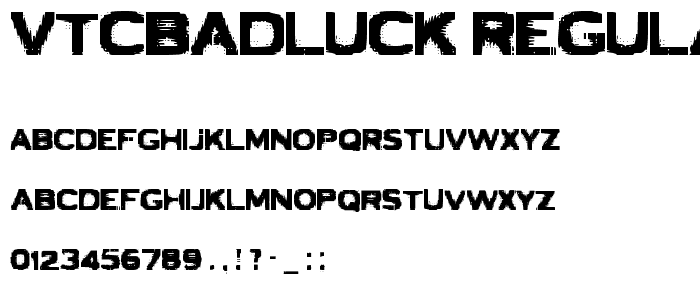 VTCBadLuck Regular font
